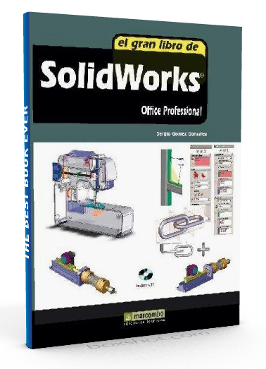 El gran libro de Solidworks - Sergio Gomez Gonzalez - Ebook